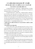 Lý luận hình thái kinh tế - xã hội: Nhận thức con đường đi lên CNXH ở Việt Nam hiện nay