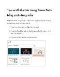 Cách tạo sơ đồ tổ chức trong PowerPoint chuẩn nhất bằng mẫu có sẵn
