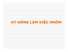 Bài giảng kỹ năng làm việc nhóm hiệu quả