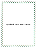 Tạo biểu đồ mini trên Excel 2013: Hướng dẫn chi tiết
