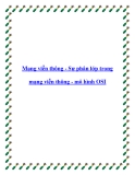 Mạng viễn thông - Sự phân lớp trong mạng viễn thông - mô hình OSI