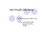 Vận chuyển dầu nặng: Kinh nghiệm và quy trình tối ưu