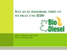 Sản Xuất Biodiesel: Phản Ứng HDO - Giải Pháp Mới