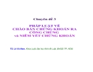 Pháp luật về chào bán chứng khoán ra công chúng và niêm yết chứng khoán: Chuyên đề từ TS. Lê Vũ Nam