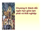 Đánh đổi ngắn hạn giữa lạm phát và thất nghiệp: Kinh nghiệm và phân tích