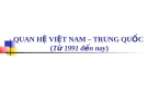 Quan hệ Việt - Trung từ 1991 đến nay: Đánh giá và Triển vọng
