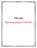 Tiểu luận: Thị trường quảng cáo Việt Nam