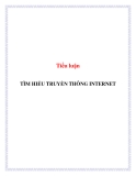 Tiểu luận:Tìm hiểu truyển thông Internet