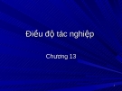 Chương 13- Điều độ tác nghiệp