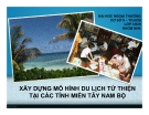 Xây dựng mô hình du lịch từ thiện tại các tỉnh miền Tây Nam Bộ: Thuyết minh chi tiết