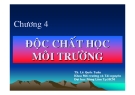 Độc chất học môi trường: Chương 4 (TS. Lê Quốc Tuấn)
