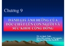 Độc chất học môi trường: Chương 9 (TS. Lê Quốc Tuấn)