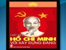 Tư tưởng Hồ Chí Minh về các nguyên tắc sinh hoạt Đảng: Thuyết minh chi tiết