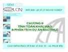 Tính toán khấu hao và phân tích dự án sau thuế: Chương 6