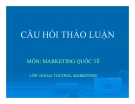 Câu hỏi marketing quốc tế