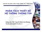 Thiết kế hệ thống thông tin: Xác định và phân tích yêu cầu (chuẩn nhất)
