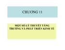 Lý thuyết tăng trưởng và phát triển kinh tế: Một số lý thuyết (Chương 11)