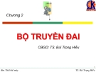 Bài giảng Chi tiết máy: Chương 2 - Bộ truyền đai (Ts.Bùi Trọng Hiếu)