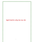Ăn uống trên bàn tiệc những điểm lưu ý