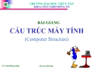 Bài giảng Cấu trúc máy tính Đinh Đồng Lưỡng [mới nhất]
