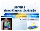 Tính chất quang của vật liệu: Bài giảng vật liệu chương 6 (GV Nguyễn Văn Dũng)
