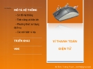 Bài giảng Ví thanh toán điện tử - Trương Thanh Bình