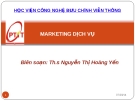 Bài giảng Marketing dịch vụ Th.s Nguyễn Thị Hoàng Yến [Mới nhất]