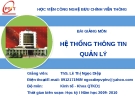 Bài giảng Hệ thống thông tin quản lý (ThS. Lê Thị Ngọc Diệp) - Chương 6: Các hệ thống thông tin tích hợp