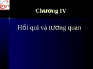 Hồi qui và tương quan trong Thống kê doanh nghiệp: Bài giảng chương 4 (Ths.Trần Ngọc Minh)