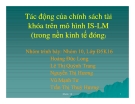 Tiểu luận: Tác động của chính sách tài khóa trên mô hình IS-LM IS ( trong nền kinh tế đóng )