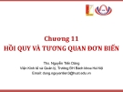 Bài giảng Hồi quy và tương quan đơn biến - Thống kê ứng dụng (TS Nguyễn Tiến Dũng) - Chương 11