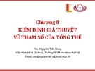 Kiểm định giả thuyết về tham số của tổng thể: Bài giảng Thống kê ứng dụng (TS Nguyễn Tiến Dũng) - Chương 8