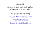 Bài giảng Vật lý đại cương: Động lực học chất điểm, động lực học vật rắn (PGS Đỗ Ngọc Uẩn)