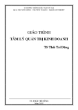 Giáo trình Tâm lý quản trị kinh doanh TS Thái Trí Dũng chuẩn nhất