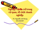 Bài giảng Nghiệp vụ lưu trữ trong các cơ quan, tổ chức doanh nghiệp - TS Nguyễn Lệ Nhung