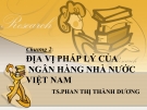 Bài giảng Pháp luật ngân hàng Chương 2: TS. Phan Thị Thành Dương (tóm tắt, đầy đủ)
