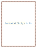 Em, Anh Và Chị Ấy – Hạ Thu