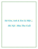 Sài Gòn, Anh & Em Là Một