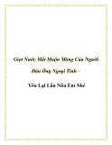 Giọt Nước Mắt Muộn Màng Của Người Đàn Ông Ngoại Tình – Yêu Lại Lần Nữa Em Nhé