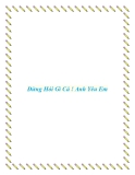 Đừng Hỏi Gì Cả ! Anh Yêu Em
