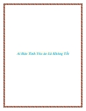 Ai Bảo Tình Yêu ảo Là Không Tốt