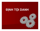 Bài giảng Định tội danh chuẩn nhất