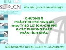 Phân tích dự án đầu tư: Bài giảng Chương 5 - GS. Phạm Phụ