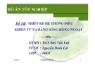 Thiết kế hệ thống điều khiển từ xa bằng sóng hồng ngoại - Nguyễn Đình Lợi