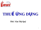 Bài giảng Thuế ứng dụng: Chương 1 - ThS. Văn Thị Quý