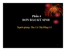 Bài giảng phần 4: Đơn bào kí sinh - Ths. Lô Thị Hồng Lê (Entamoeba histolytica)