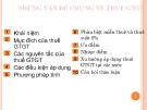 Bài giảng Những vấn đề chung về thuế giá trị gia tăng