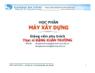 Bài giảng Máy xây dựng Chương II: ThS. Đặng Xuân Trường (Chuẩn SEO)