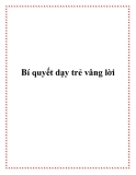 Bí quyết dạy trẻ vâng lời