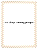 Một số mẹo tân trang phòng bé